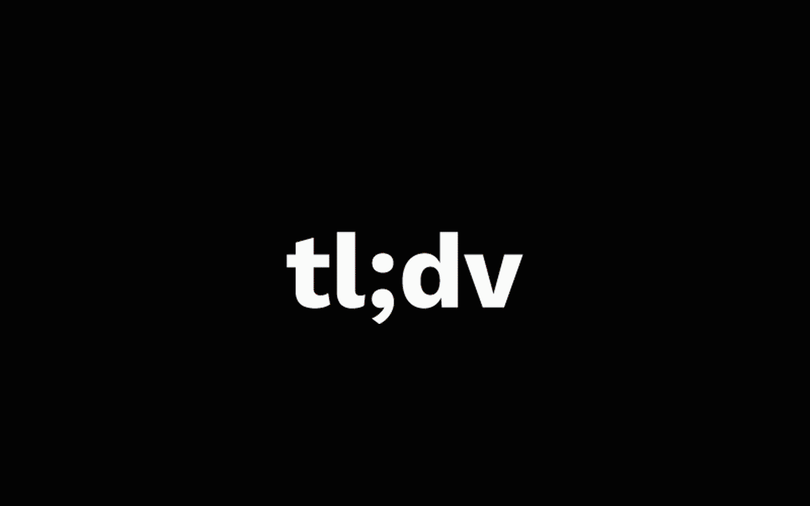 tl;dv