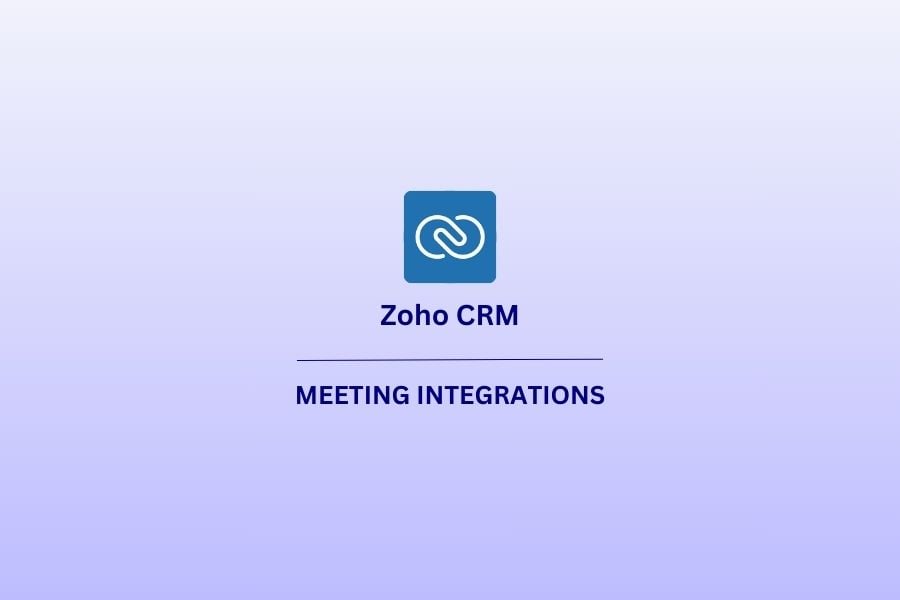 Zoho CRM Meeting Integration image en vedette