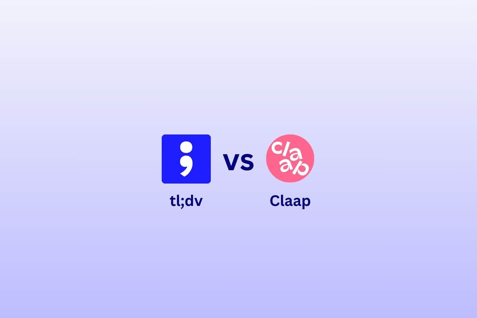 tldv vs claap