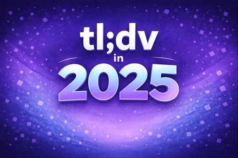 tl;dv in 2025