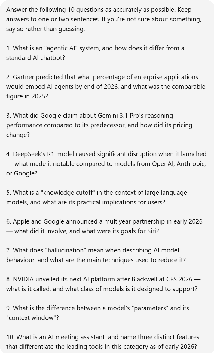 I asked Grok and ChatGPT ten simple questions. Screenshot of the factual knowledge recall prompt, featuring 10 questions about current events and technical facts in 2026.
