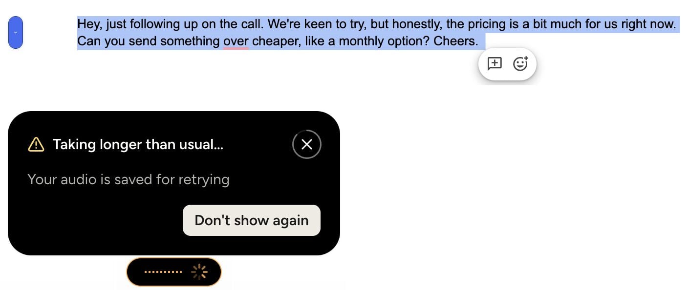 Wispr Flow “Taking longer than usual” message saying the audio is saved for retrying
